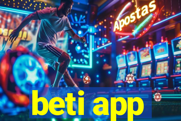 beti app